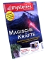 Preview: mysteries Magazin "Welt der Geheimnisse" Ausgabe 6 (Jahrgang 2015): Magische Kräfte: Zauberschwerter, Schattenwölfe und mystische Kraftorte
